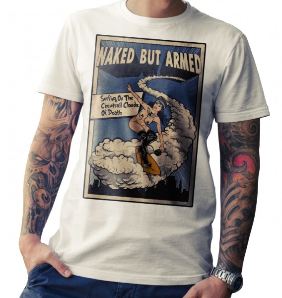 T-Shirt - Naked but armed - Surfing...