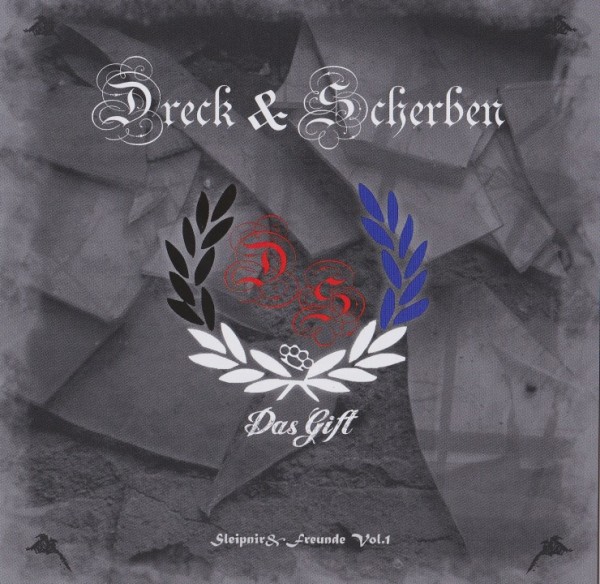 Dreck & Scherben - Das Gift / Sleipnir & Freunde Vol.1