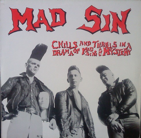 Mad Sin - Chills and Thrills...