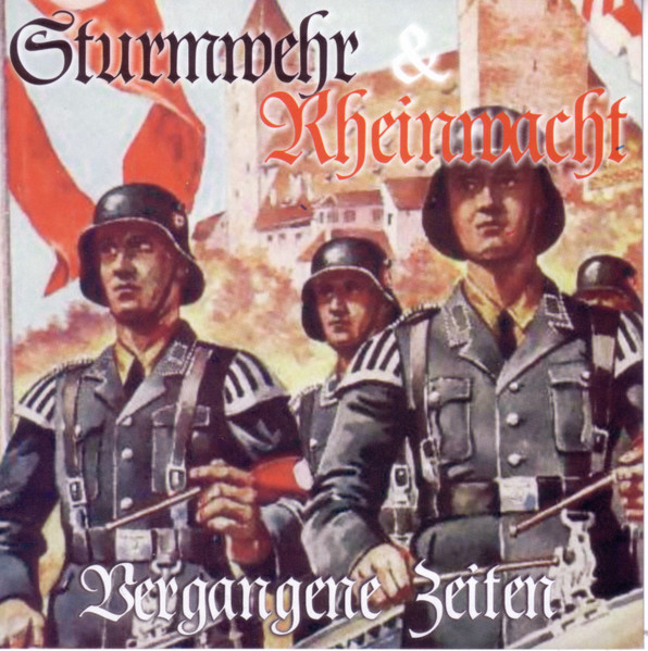Sturmwehr & Rheinwacht - Vergangene Zeiten CD