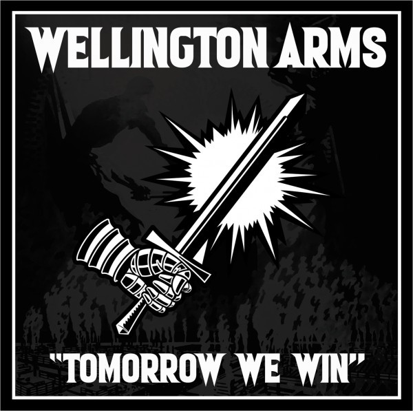 Wellington Arms - Tomorrow we win - LP