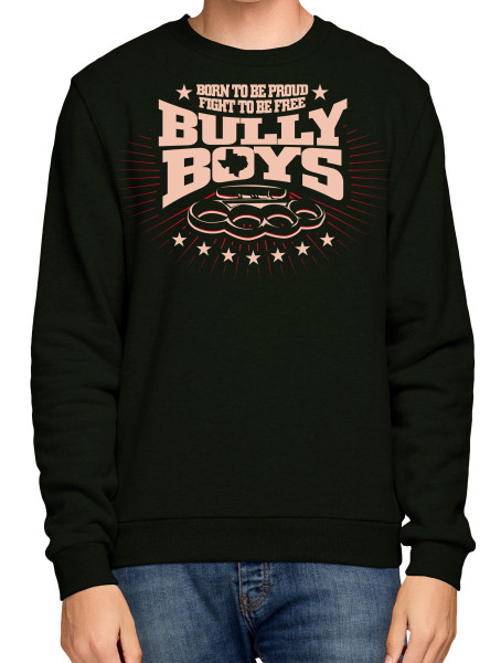 Sweatshirt - Bully Boys - Born to be proud
