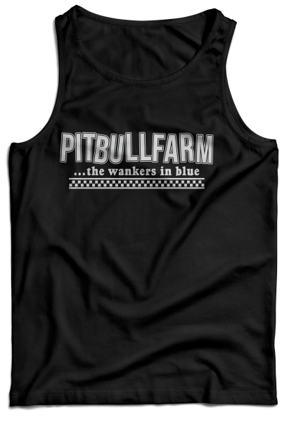Tanktop - Pitbullfarm - the wankers in blue