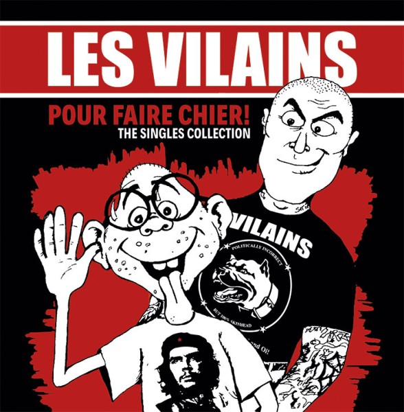 Les Vilains - Pour Faire Chier! (The Singles Collection) - LP