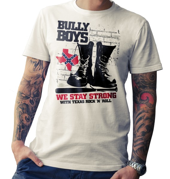 T-Shirt - Bully Boys - We stay strong
