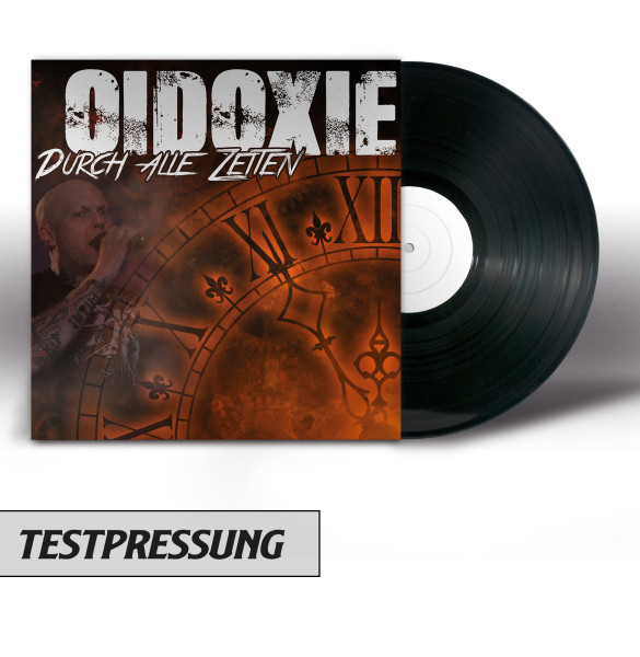 Oidoxie - Durch alle Zeiten LP Testpressung