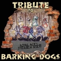 Tribute to Barking Dogs