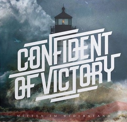 Confident of Victory - Mitten im Widerstand - Mini CD