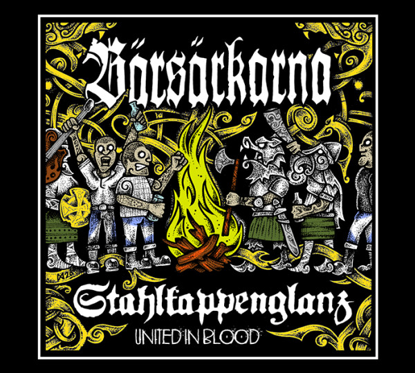 Stahlkappenglanz & Bärsärkarna - United in Blood MCD