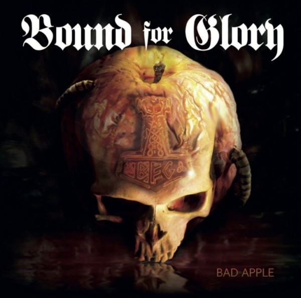 Bound for Glory - Bad Apple - MCD