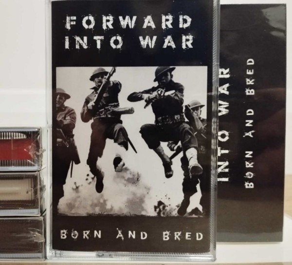 Forward into war - Born and bred - MC