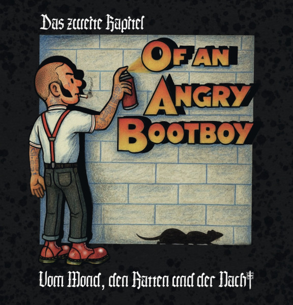 Of an Angry Bootboy - Vom Mond, den Ratten und der Nacht! CD
