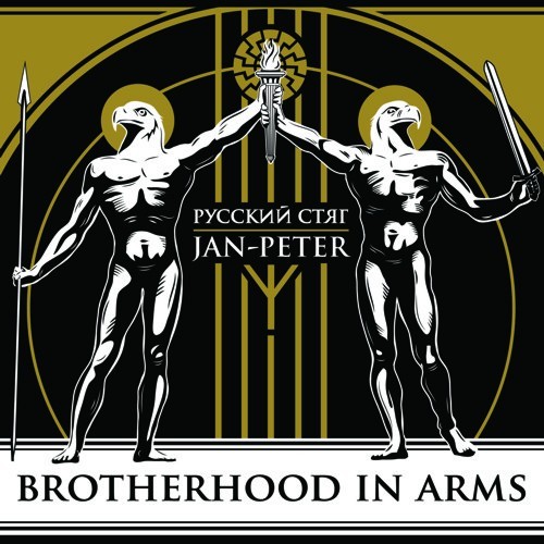 Jan Peter & Russkiy Styag Brotherhood in Arms