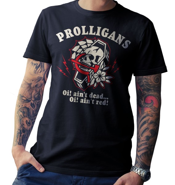 T-Shirt - Prolligans - Oi! ain`t dead...