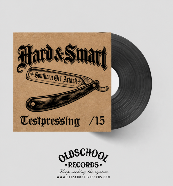 Hard & Smart - Southern Oi! Attack TESTPRESSUNG