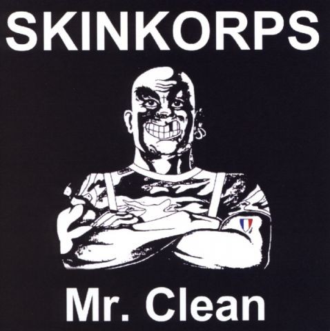 Skinkorps - Mister Clean