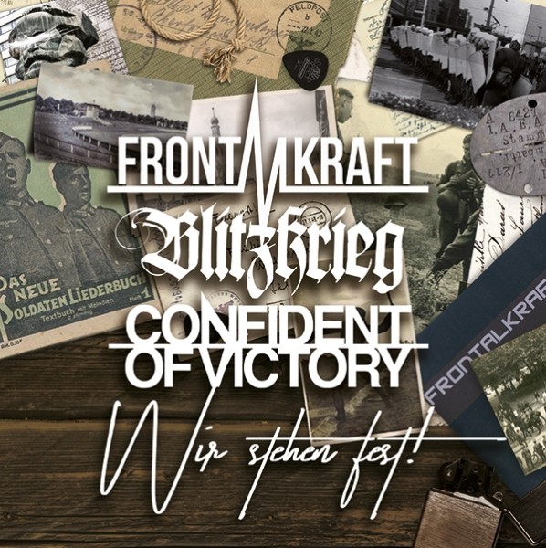 Frontalkraft / Blitzkrieg / Confindet of Victory – Wir stehen fest! 3er Split CD