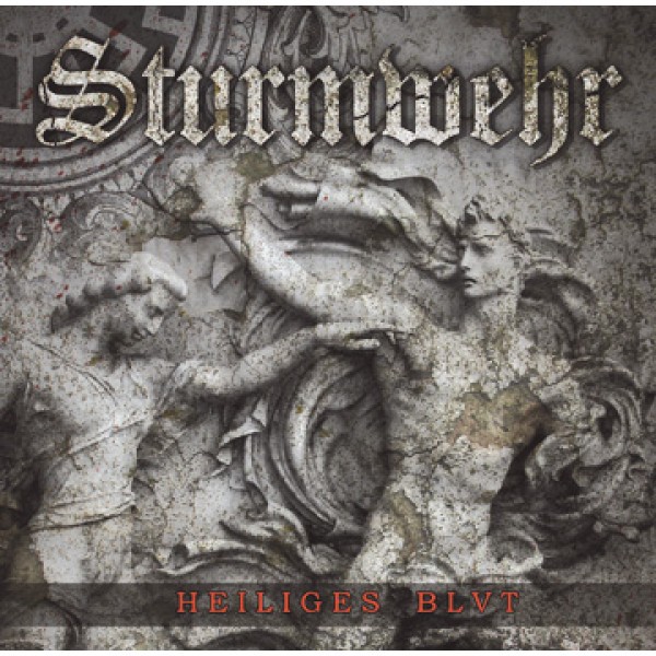 Sturmwehr - Heiliges Blut