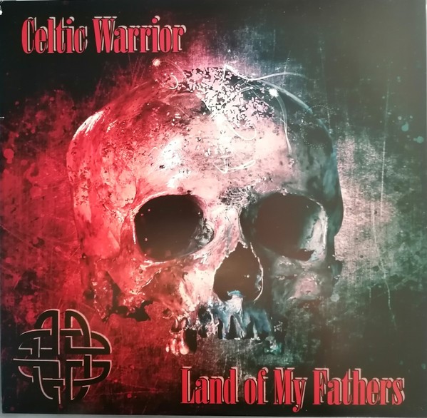 Celtic Warrior - Land of my fathers - LP SONDERCOVER