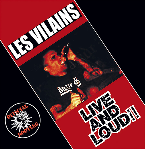 Les Vilains - Live and Loud - LP