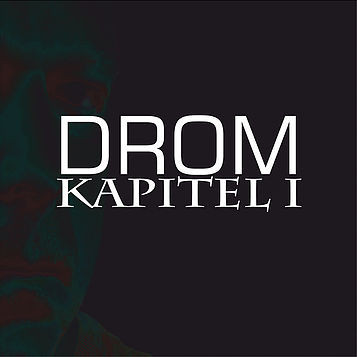 Drom - Kapitel 1 CD