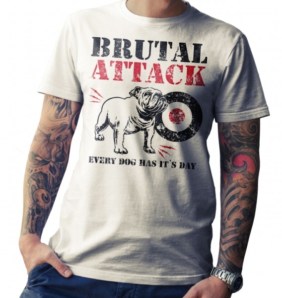 T-Shirt - Brutal Attack - Every dog has its day