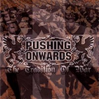 Pushing Onwards - The tradition of war - EP