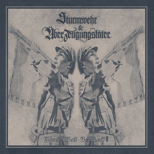 Sturmwehr / Überzeugungstäter - Familie Volk Vaterland 2 - LP