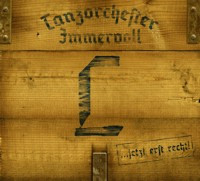 Tanzorchester Immervoll - ... jetzt erst recht CD