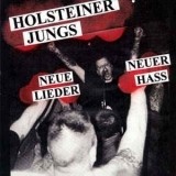 Holsteiner Jungs - Neue Lieder, neuer Hass