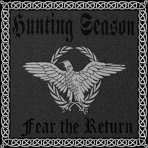 Hunting Season - Fear the Return