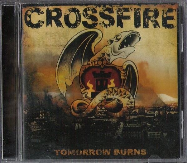 Crossfire - Tomorrow burns