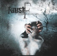 Faust - Geboren in Ketten