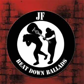 J.F. - BEAT DOWN BALLADS