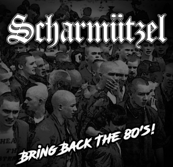 Scharmützel - Bring back the 80`s - LP