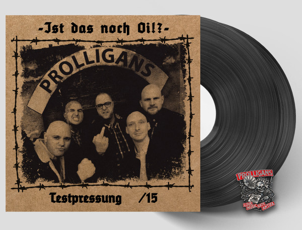 Prolligans - Ist das noch Oi!? - Doppel-LP TESTPRESSUNG