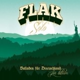 Flak - Balladen für Deutschland live daheim