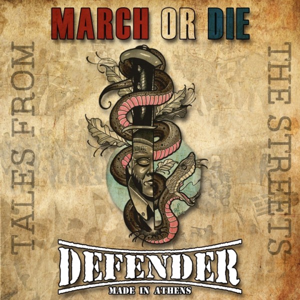 March or Die / Defender – Tales from the Streets
