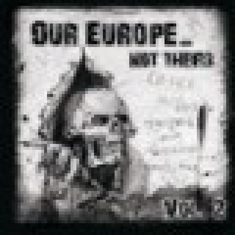 our Europe... not theirs - Vol.2