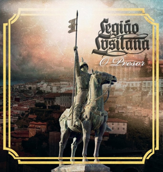 Legião Lusitana - O Presor CD