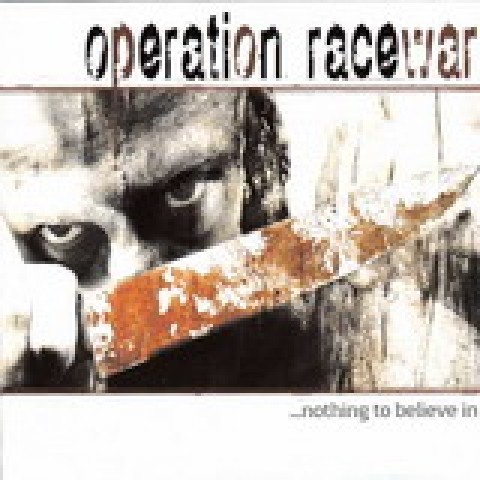 operation Racewar - nothing to belive in