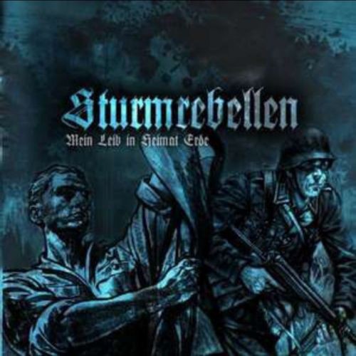 Sturmrebellen - Mein Leib in Heimat Erde - LP