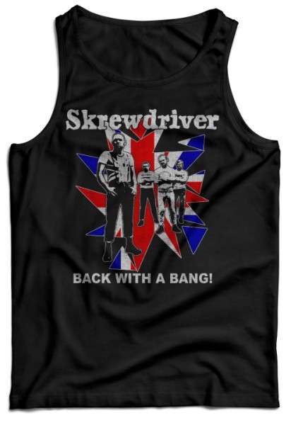 Tanktop - Skrewdriver - Back with a bang 2