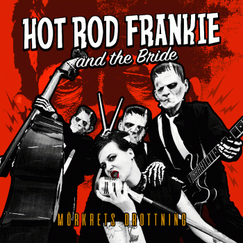 Hot Rod Frankie - Mörkrets Drottning - LP