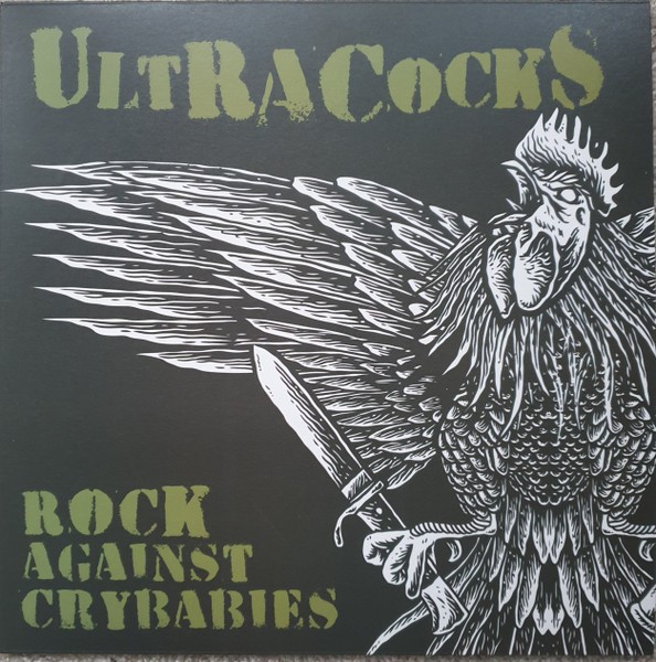 Ultracocks - Rock against crybabies - LP - TESTPRESSUNG
