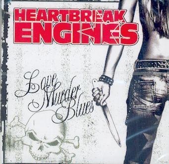 Heartbreak Engines - Love Murder Blues