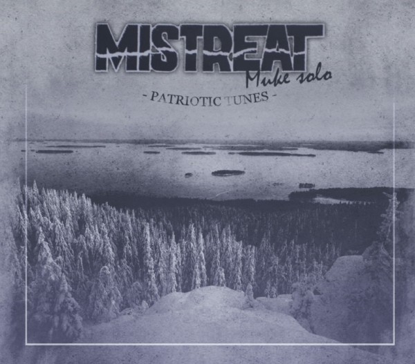 Mistreat Muke Solo - Patriotic Tunes