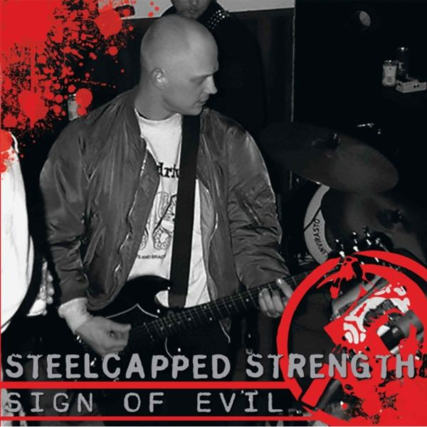 Steelcapped Strength - Sign of evil - LP