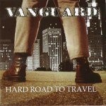 Vanguard - Hard Road to travel