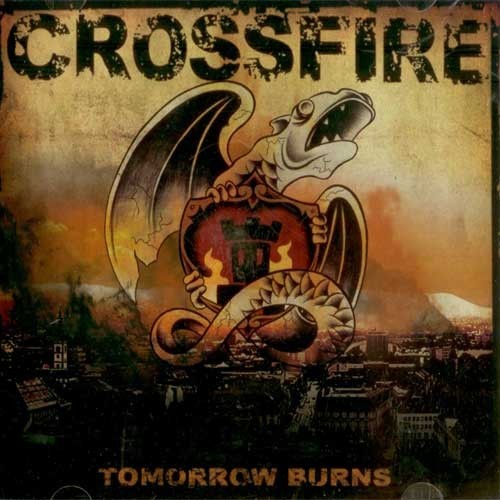 Crossfire - Tomorrow Burns